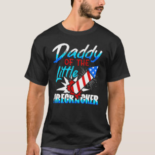 Daddy Of The Little Firecracker 4th Of July Birthd T-Shirt