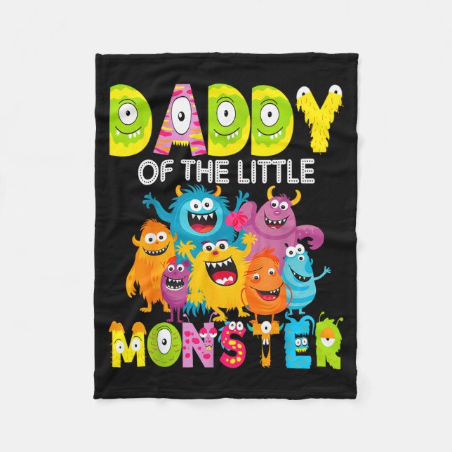 Daddy Of The Little Monster 1st Birthday Boy Party Fleece Blanket (Front)