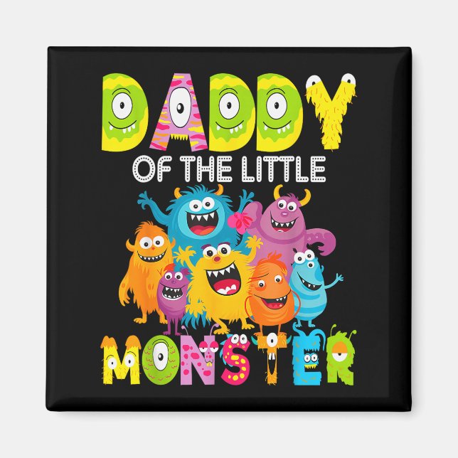 Daddy Of The Little Monster 1st Birthday Boy Party Magnet (Front)