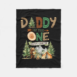Daddy of the one happy camper 1st birthday camping fleece blanket