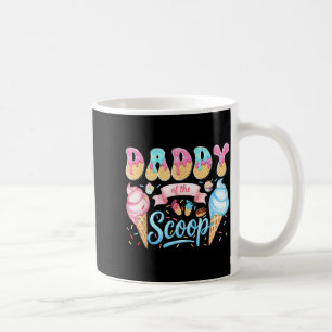 Daddy of The Scoop Ice Cream Gender Reveal Baby Coffee Mug