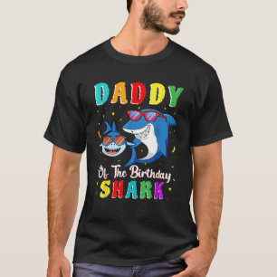 Daddy Of The Shark Birthday Family Matching Birthd T-Shirt