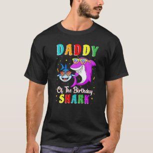 Daddy Of The Shark Birthday Family Matching Birthd T-Shirt