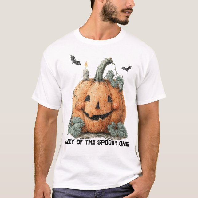 Daddy of the Spooky One T-Shirt (Front)