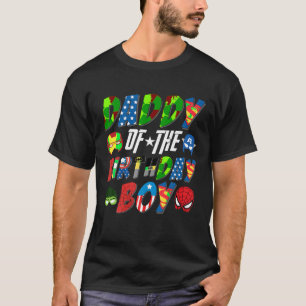 Daddy of the Superhero Birthday Boy Super Hero Fam T-Shirt