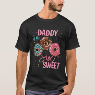 Daddy Of The Sweet Six 6Th Doughnut Birthday Party T-Shirt