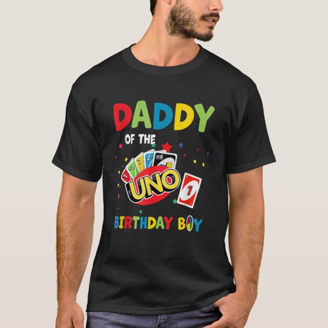 Daddy Of The Uno Birthday Boy Uno Birthday Boy T-Shirt (Front)