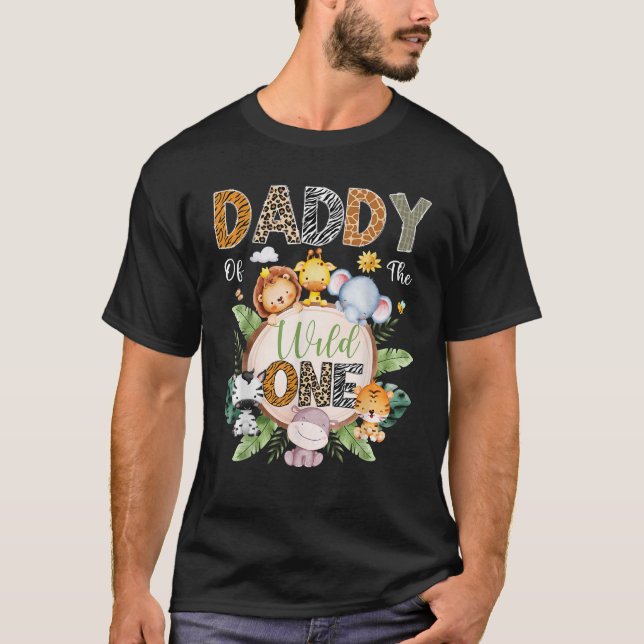 Daddy Of The Wild One 1St Birthday Safari Jungle A T-Shirt (Front)
