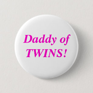 Daddy of Twins button