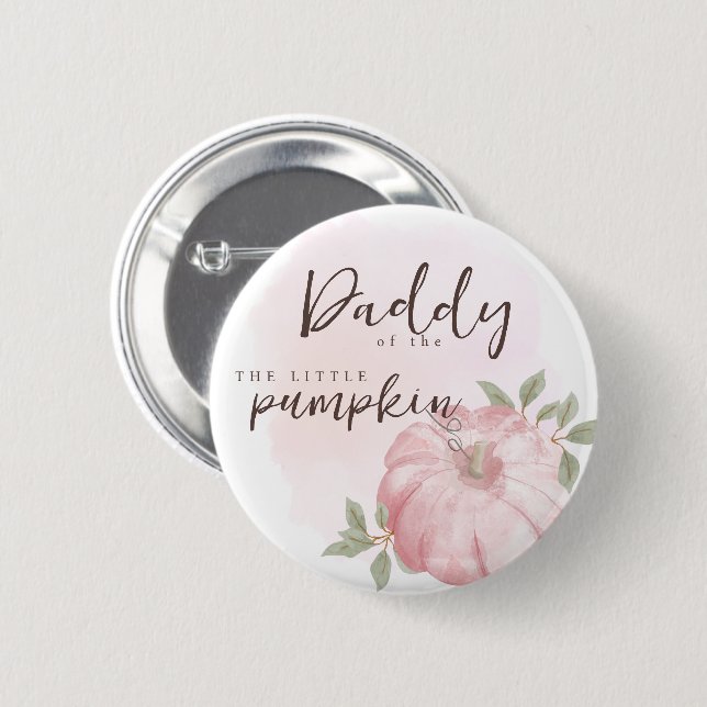 Daddy Pink Little Pumpkin Autumn Fall Baby Shower 6 Cm Round Badge (Front & Back)