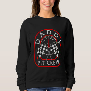 Daddy Pit Crew Father Race Day Chequered Flag Car Sweatshirt