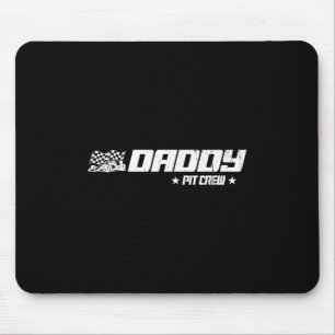 Daddy Pit Crew Race Car Birthday Family Racing Mouse Mat