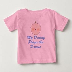 Daddy Plays Drums Baby T-shirt