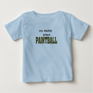 daddy plays paintball baby T-Shirt