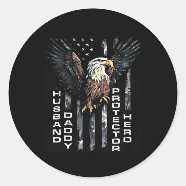 Daddy Protector Hero Fathers Day American Flag  Classic Round Sticker (Front)