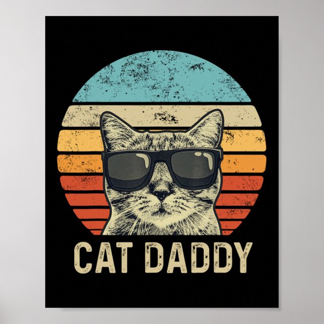 Daddy Retro Cat Sungles Cool Cat Dad Gift Fathers  Poster (Front)