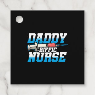 Daddy-riffic Nurse Injection Syringe National Favour Tags