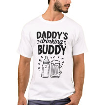 Daddy’s Drinking Buddy | Funny Father’s Day Gift