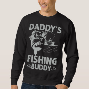 Daddy s Fishing Buddy Fishing Papa Son Boy Fathers Sweatshirt