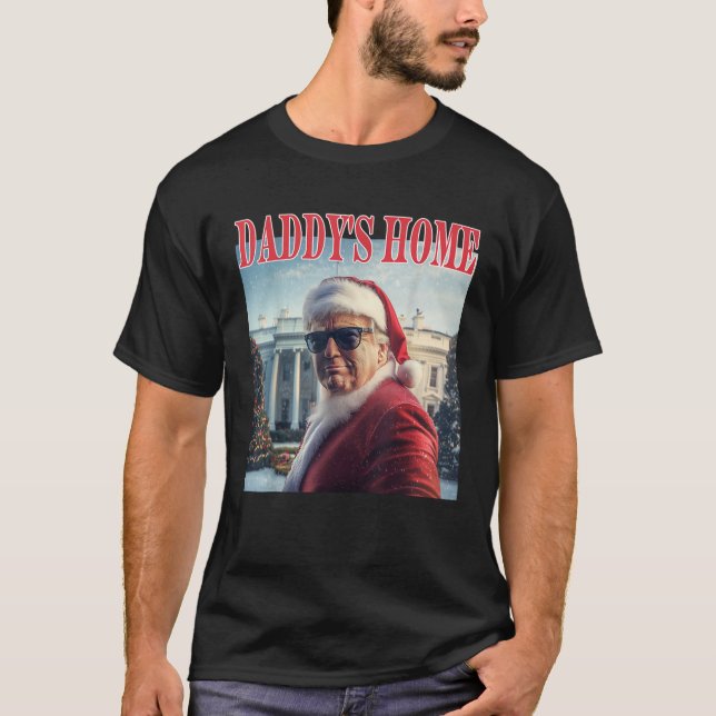 Daddy s Home Trump 2024 Won Santa Claus Christmas  T-Shirt (Front)