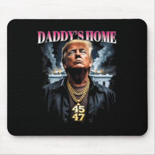 Daddy’s Home Trump Mouse Mat