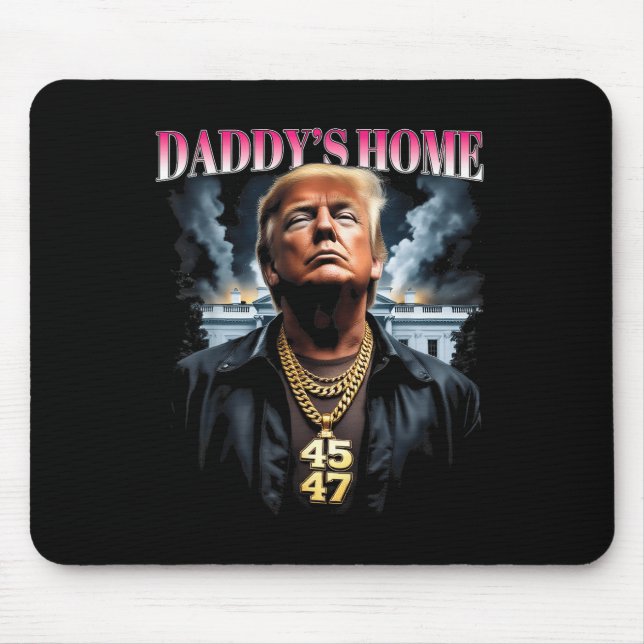 Daddy’s Home Trump  Mouse Mat (Front)