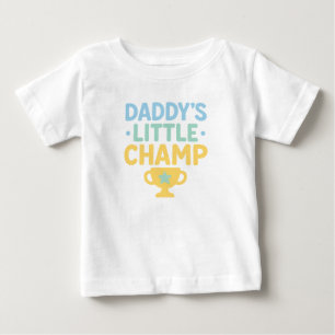 Daddy’s Little Champ – Cute Kids Design with Troph Baby T-Shirt