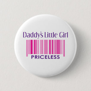 Daddy’s Little Girl: Priceless 6 Cm Round Badge