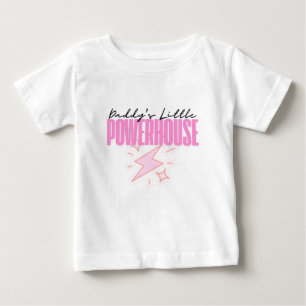 Daddy’s Little Powerhouse Baby T-Shirt