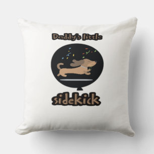 Daddy s little sidekick Throw Pillow