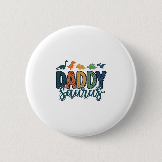 Daddy Saurus Cute Dinosaur Dad Vector Design_1 6 Cm Round Badge (Front)