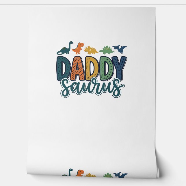 Daddy Saurus Cute Dinosaur Dad Vector Design_1 Wallpaper (Unrolling)