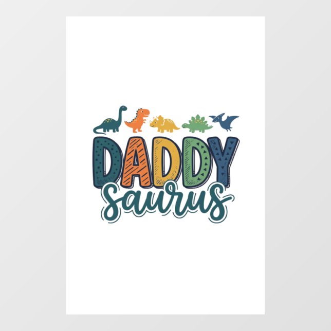 Daddy Saurus Cute Dinosaur Dad Vector Design_1 Window Cling (Sheet)