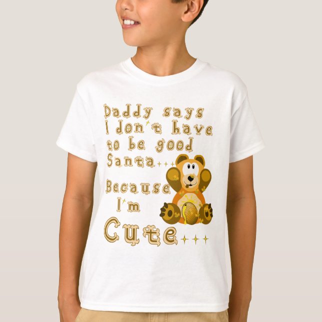 Daddy says im cute Santa.png T-Shirt (Front)