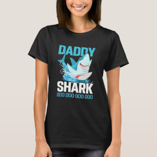 Daddy Shark Doo Doo Doo For Dad T-Shirt