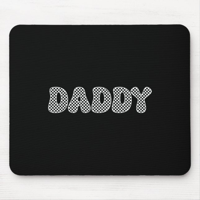 Daddy Shirt Dad Daddy Father Fathers Day  Mouse Mat (Front)