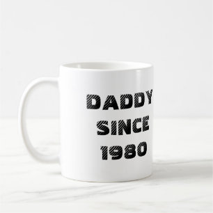 DADDY SINCE COFFEE MUG