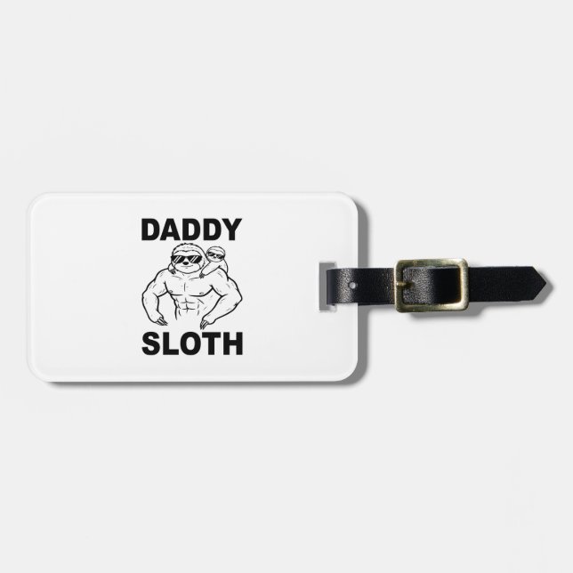 Daddy Sloth Luggage Tag (Front Horizontal)