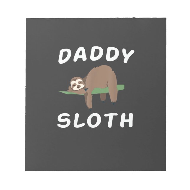 Daddy Sloth Matching Family Funny Sleeping sloths  Notepad (Front)