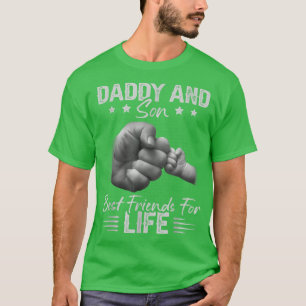 Daddy Son Best Friends For Life Dad Son Vintage Fa T-Shirt