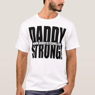 Daddy Strong Shirt