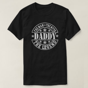 Daddy The Man The Myth The Legend Father Day T-Shirt