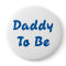 Daddy To Be