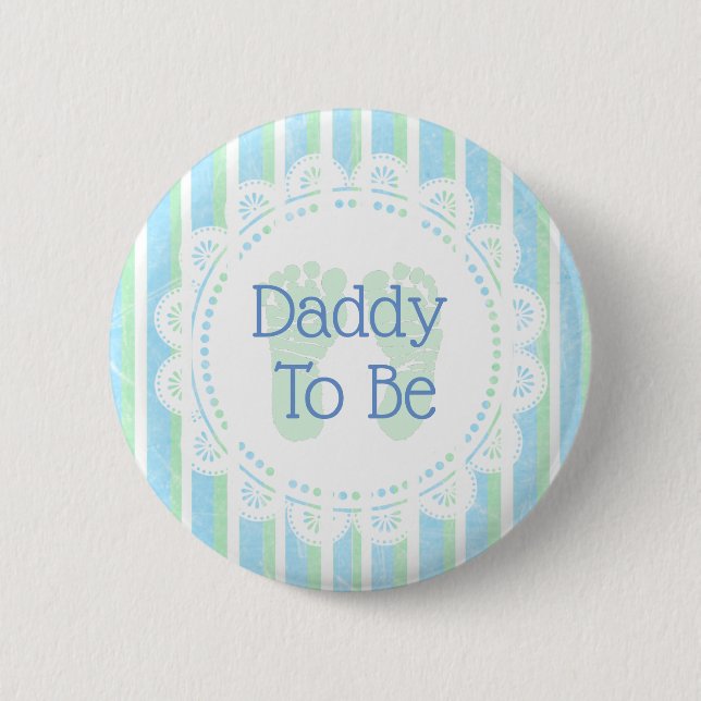 Daddy to be Blue Green Baby Shower button (Front)