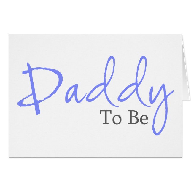 Daddy To Be (Blue Script) (Front Horizontal)