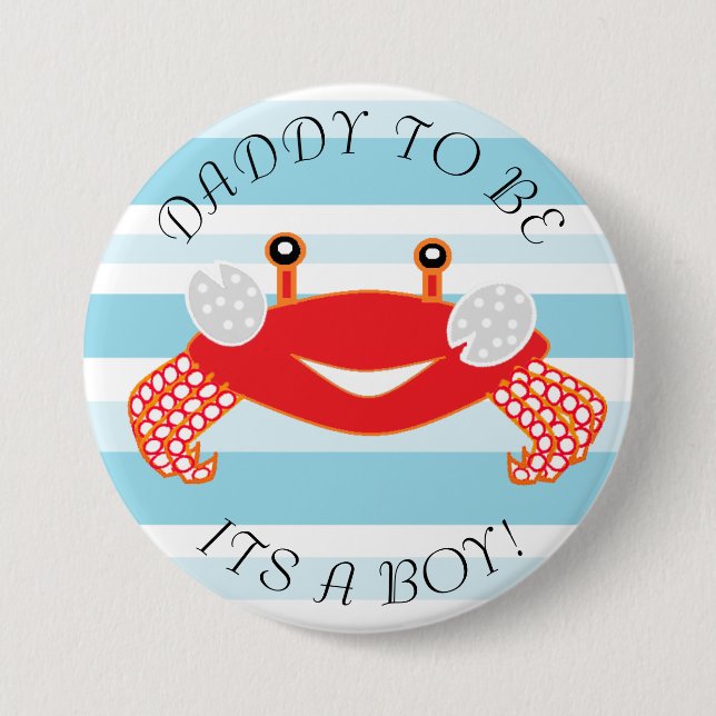 Daddy to be Crab Its a Boy Baby Shower Button (Front)