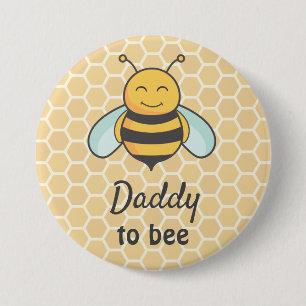 Daddy to be Father Dad Bumblebee Bee Baby Shower 7.5 Cm Round Badge