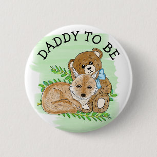 Daddy to be Fox and Teddy Bear Baby Shower  6 Cm Round Badge