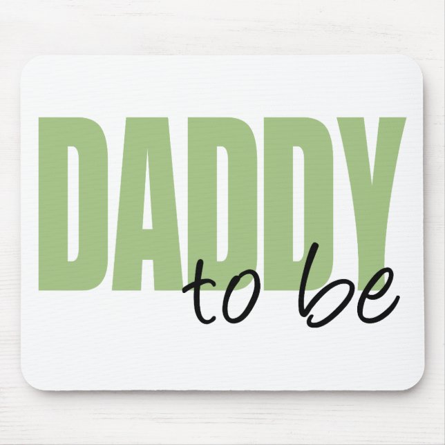 Daddy To Be (Green Block Font) Mouse Mat (Front)