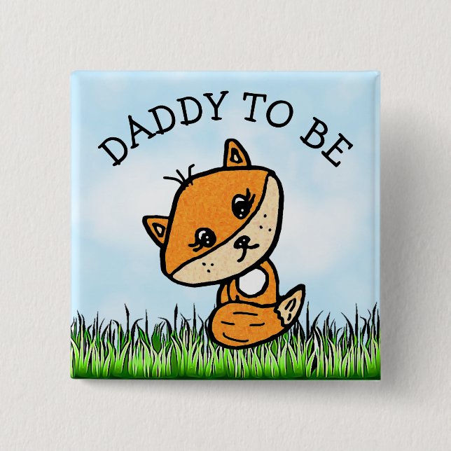 Daddy to be Little Fox Baby Shower 15 Cm Square Badge (Front)